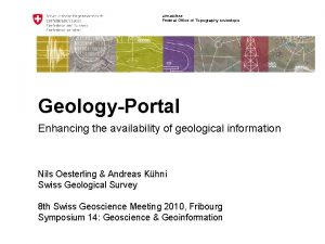 armasuisse Federal Office of Topography swisstopo GeologyPortal Enhancing