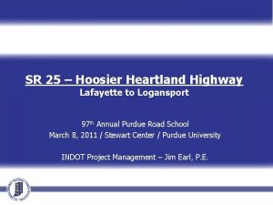 SR 25 Hoosier Heartland Highway Lafayette to Logansport