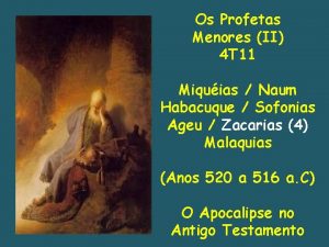 Os Profetas Menores II 4 T 11 Miquias