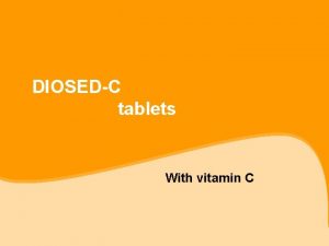 DIOSEDC tablets With vitamin C Medical Background Veins
