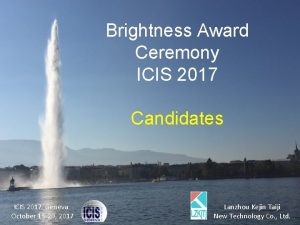 Brightness Award Ceremony ICIS 2017 Candidates ICIS 2017