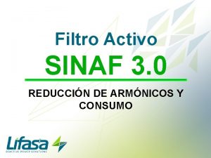 Filtro Activo SINAF 3 0 REDUCCIN DE ARMNICOS