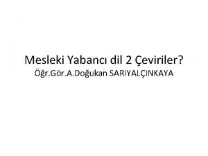 Mesleki Yabanc dil 2 eviriler r Gr A