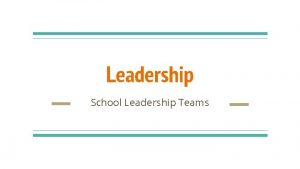 Leadership School Leadership Teams Leadership Team Planning Objective