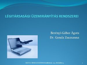 LGITRSASGI ZEMIRNYTS RENDSZEREI BernyiGbor gota Dr Gonda Zsuzsanna