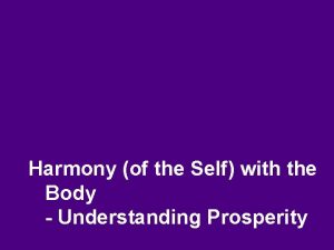 Harmony of the Self with the Body Understanding