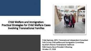 Child Welfare and Immigration Practical Strategies for Child