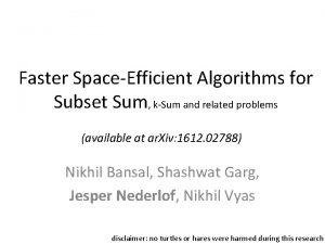 Faster SpaceEfficient Algorithms for Subset Sum kSum and