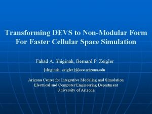 Transforming DEVS to NonModular Form For Faster Cellular