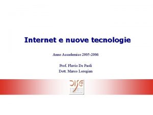 Internet e nuove tecnologie Anno Accademico 2005 2006