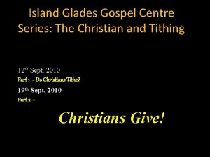 Island Glades Gospel Centre Series The Christian and