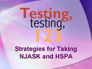 Strategies for Taking NJASK and HSPA Reducing Test