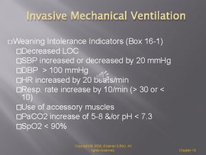 Invasive Mechanical Ventilation Weaning Intolerance Indicators Box 16