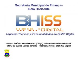 Secretaria Municipal de Finanas Belo Horizonte Aspectos Tcnicos