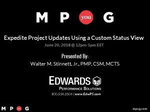 Expedite Project Updates Using a Custom Status View