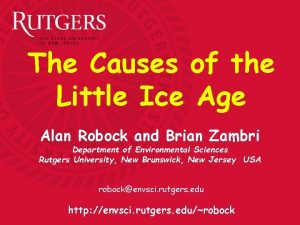 The Causes of the Little Ice Age Alan