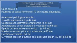 Faenza 20 Novembre 2018 Corso per MMG Parkinson