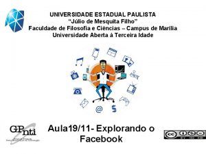 UNIVERSIDADE ESTADUAL PAULISTA Jlio de Mesquita Filho Faculdade