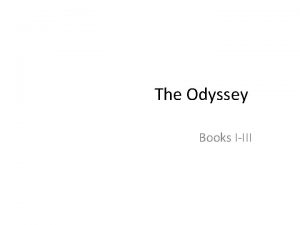 The Odyssey Books IIII BOOK I Book One