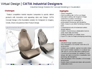 Virtual Design CATIA Industrial Designers Industrial Design Solution
