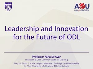 Leadership and Innovation for the Future of ODL