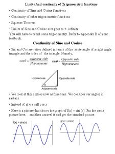 Limits And continuity of Trigonometric functions Continuity of