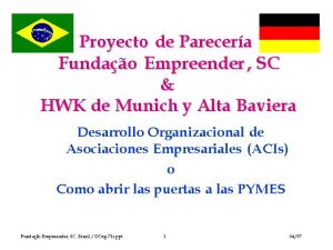 Proyecto de Parecera Fundao Empreender SC HWK de