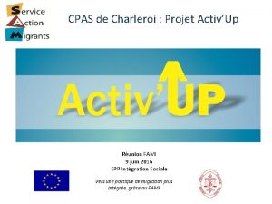 CPAS de Charleroi Projet ActivUp Runion FAMI 9