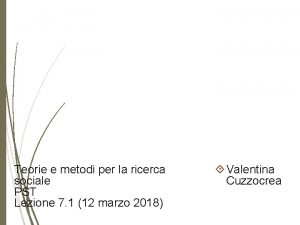 Teorie e metodi per la ricerca sociale PST