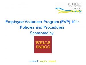 Employee Volunteer Program EVP 101 Policies and Procedures