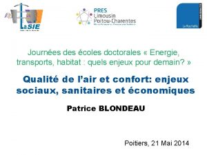 Journes des coles doctorales Energie transports habitat quels