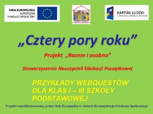 Cztery pory roku Projekt Razem i osobno Stowarzyszenie