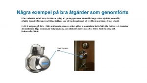 Ngra exempel p bra tgrder som genomfrts Efter