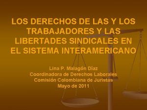 LOS DERECHOS DE LAS Y LOS TRABAJADORES Y