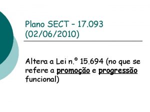 Plano SECT 17 093 02062010 Altera a Lei