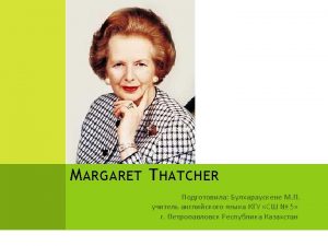 Margaret Thatcher was the first woman primeminister in