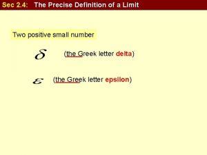 Sec 2 4 The Precise Definition of a