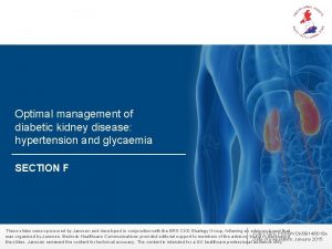 Optimal management of diabetic kidney disease hypertension and