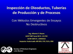 Inspeccin de Oleoductos Tuberas de Produccin y de