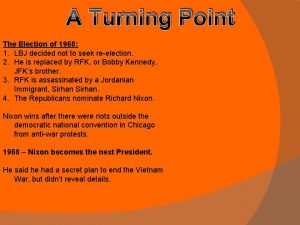 A Turning Point The Election of 1968 1