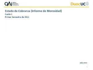 Estado de Cobranza Informe de Morosidad Cuota 1