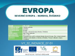 EVROPA SEVERN EVROPA NORSKO VDSKO Ronk Vzdlvac oblast