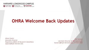 OHRA Welcome Back Updates Alyssa Speier Associate Director