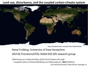 Land use disturbance and the coupled carbonclimate system