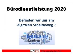 Brodienstleistung 2020 Befinden wir uns am digitalen Scheideweg