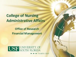 College of Nursing Administrative Affairs Office of Research