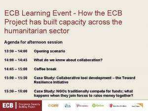 ECB Learning Event How the ECB Project has