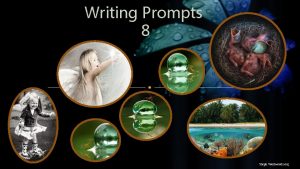 Writing Prompts 8 Steph Westwood 2015 Youre the