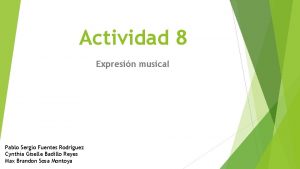 Actividad 8 Expresin musical Pablo Sergio Fuentes Rodrguez