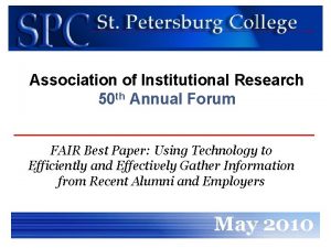 Association of Institutional Research 50 th Annual Forum